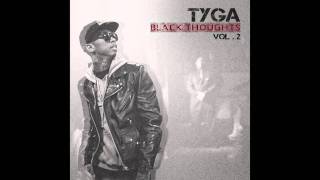 Involved- Tyga Black Thoughts Vol. 2
