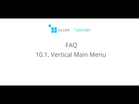 CS-Cart Tutorials. FAQ - Vertical Main Menu in CS-Cart eCommerce Platform