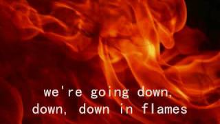 Down In Flames (improved) with lyrics