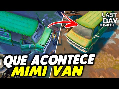 O QUE ACONTECE QUANDO FINALIZA A MIMI VAN - Last Day On Earth