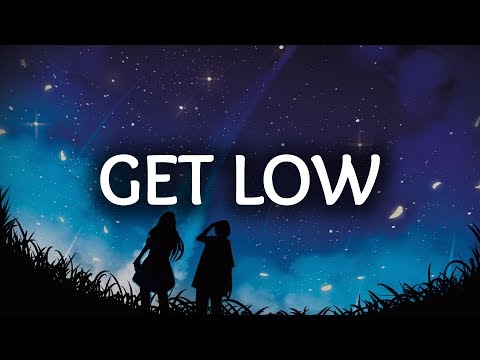 Zedd, Liam Payne ‒ Get Low (Lyrics / Lyric Video)