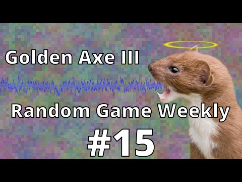 Golden Axe III — Random Game Weekly 15 — Mash all the buttons Video