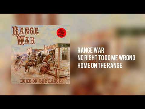 RANGE WAR - No Right To Do Me Wrong