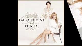 Laura Pausini - Sino a ti (with Thalia) (Official Video)