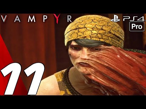 VAMPYR - Gameplay Walkthrough Part 11 - Doris Fletcher & Leon Augustin Boss (PS4 PRO)