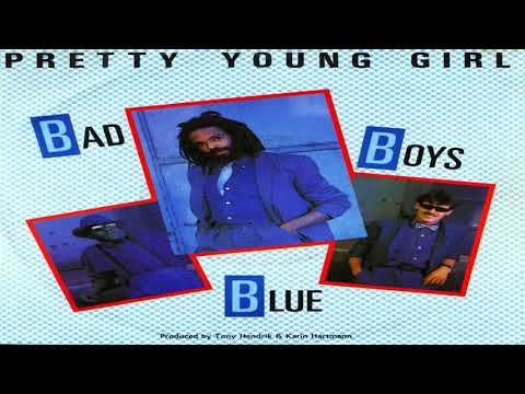 BAD BOYS BLUE-PRETTY YOUNG GIRL 1985