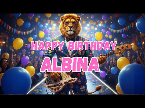 ALBINA Happy Birthday Song - Happy Birthday to Albina