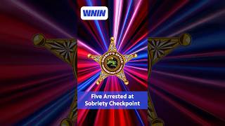 Five Arrested at Sobriety Checkpoint