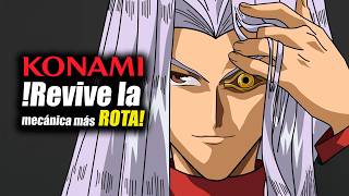 ¡Konami acaba de revivir la mecánica más rota de Yu-Gi-Oh!