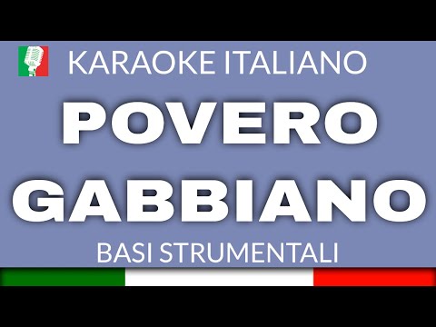 POVERO GABBIANO (TU COMM'A ME) KARAOKE STRUMENTALE [base karaoke italiano]🎤