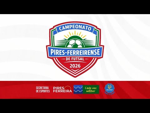 🏆⚽️ CAMPEONATO PIRES-FERREIRENSE DE FUTSAL 2026