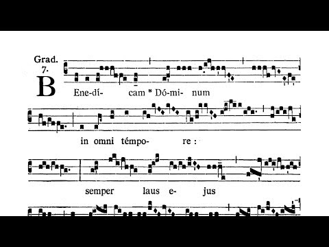 Dominica XII post Pentecosten (XII Sunday after Pentecost) - Graduale (Benedicam Dominum)