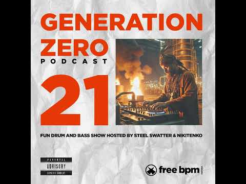 Generation Zero - Episode #21 Mixed by Nikitenko (Voiceless)