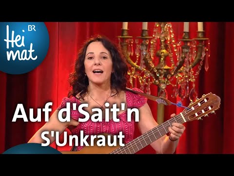 Auf d'Sait'n: S'Unkraut | Brettl-Spitzen | BR Heimat - die beste Volksmusik
