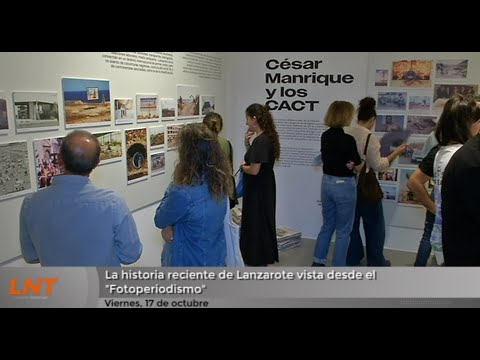 La historia reciente de Lanzarote vista desde el "Fotoperiodismo"