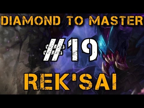 Diamond to Master #19: Rek'Sai Jungle - Full Game Commentary - League of Legends