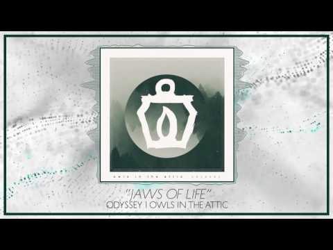 Owls in the Attic - 05 Jaws of Life [Lyrics]