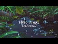 Lyrics And Trans Excitement Hello Venus