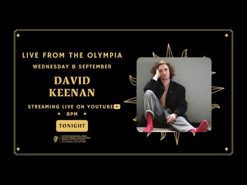 Live from The Olympia : David Keenan