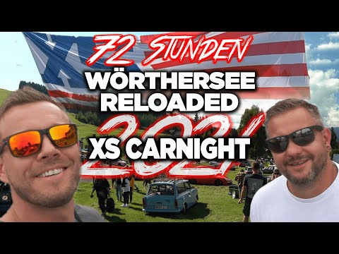 72 Stunden Wörthersee reloaded und Besuch zur XS Carnight 2021 ✖ Top Secret Tuning