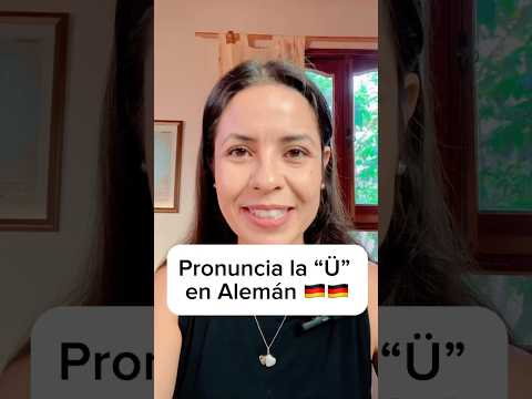Pronuncia la Ü en Alemán 🇩🇪🇩🇪