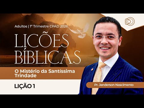 Sunday School Lesson 1 The Ministry of the Holy Trinity - Adult Class CPAD 1st Quarter 2026