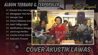Download lagu LUTFI RIYADI COVER TERBAIK | DISINI DIBATAS KOTA INI || DISAAT KAU HARUS MEMILIH || LAGU NOSTALGIA mp3 Download lagu LUTFI RIYADI COVER TERBAIK | DISINI DIBATAS KOTA INI || DISAAT KAU HARUS MEMILIH || LAGU NOSTALGIA mp3