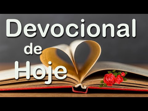 Devocional Diário de Hoje | Reflexão e Oração do Dia