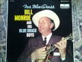 Bill Monroe and his Bluegrass Boys   Seven Year Blues