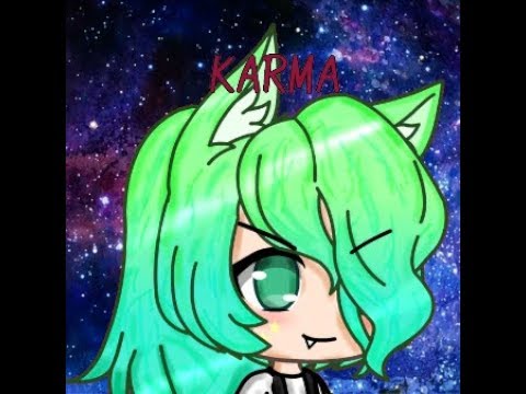 Karma~GLMV~Very late 100 sub special. (Swear Warning)