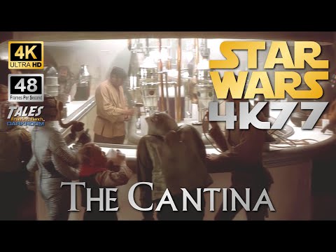 STAR WARS 4K77: The Cantina (Remastered to 4K/48fps UHD)