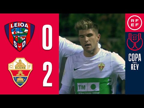 RESUMEN | SD Leioa 0-2 Elche CF | Copa de S.M. El Rey | Primera eliminatoria