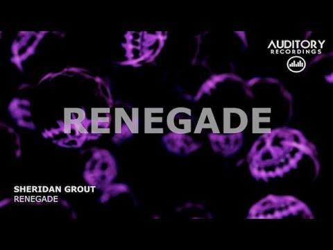 Sheridan Grout - Renegade