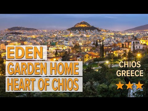 Eden garden home heart of Chios hotel review | Hotels in Chios | Greek Hotels