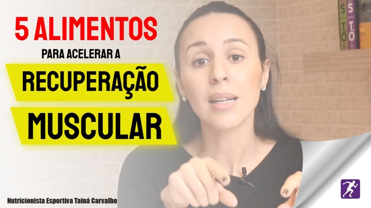 5 alimentos que aceleram a recuperação muscular 💪