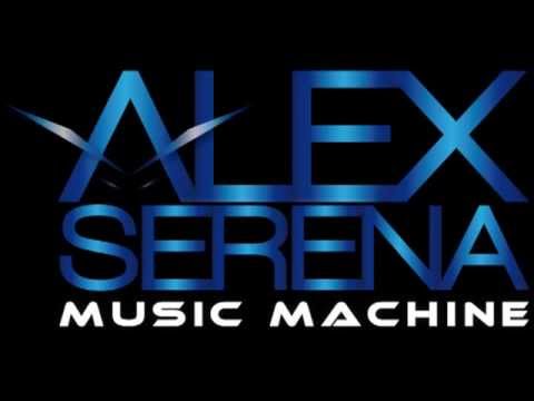 Alex Serena - Music Machine (Radio Edit)
