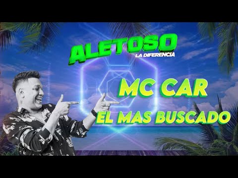 Mc Car X El Aletoso - El Mas Buscado