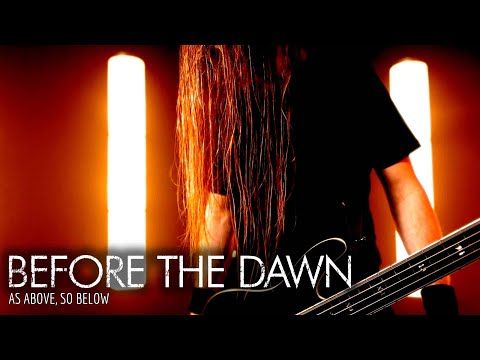 BEFORE THE DAWN - As Above, So Below (Official Music Video)