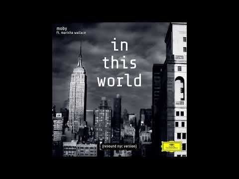 Moby, Marisha Wallace - In This World (Resound NYC Version) ft. Nicole Scherzinger (Instrumental)