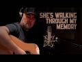 She's Walking Through My Memory - Steven Wood