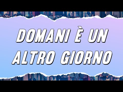 Ornella Vanoni - Domani è un altro giorno (Testo)