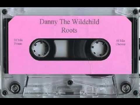 Danny The Wildchild - Roots (Side A)