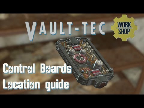 Vault-Tec Workshop - Control Boards Location Guide