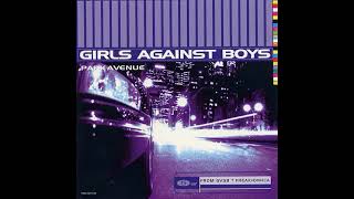 Girls Against Boys - Park Avenue