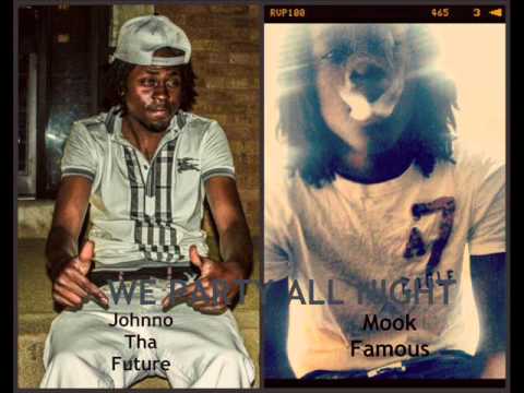 JTF Ft, Mook Famous - We Party All Night (Prod. By Johnno Tha Future)