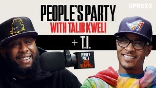 Talib Kweli And T.I. Talk Early Albums, Trap Music, And ASAP Rocky (Full Interview) | People&#39;s Party