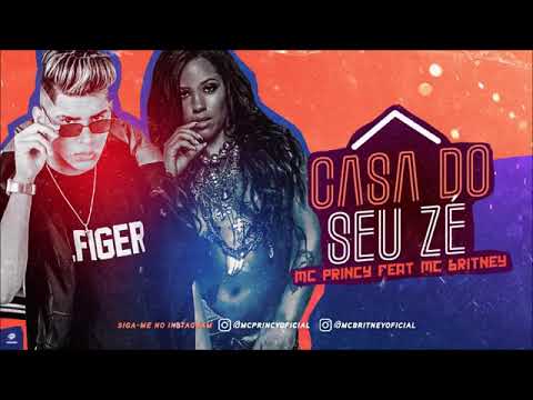 Mc princy feat mc britney casa do seu zé