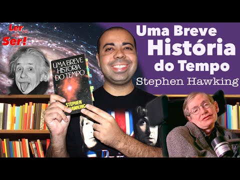 Uma Breve História do Tempo - Stephen Hawking | Ler ou Não Ser