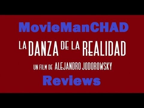 The Dance of Reality (2014) movie review by MovieManCHAD