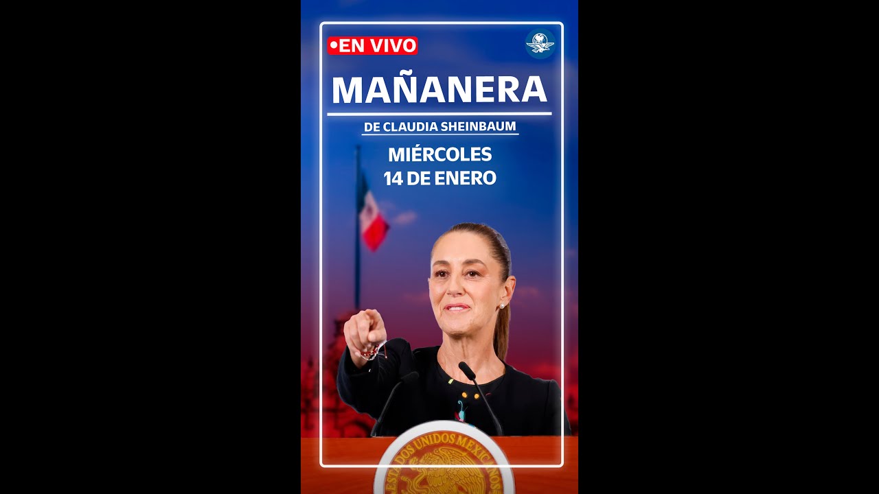 EN VIVO🔴Conferencia mañanera de la presidenta Claudia Sheinbaum | miércoles 14 de enero de 2026